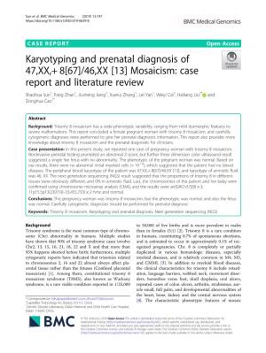 Karyotyping and Prenatal Diagnosis of 47,XX,+ 8[67]/46,XX [13]