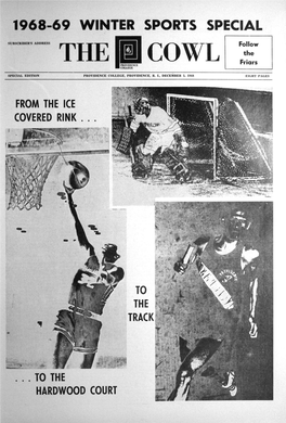 THE COWL, DECEMBER 5, 1968 3 Hoopsters Exhibit Depth; Trained Runners Try for Records Season Opener Tonight by JAY ROMASCO Hurst, N
