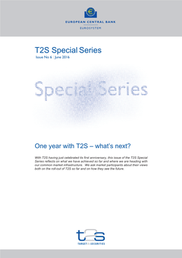 T2S Special Series: One Year with T2S – What's Next?