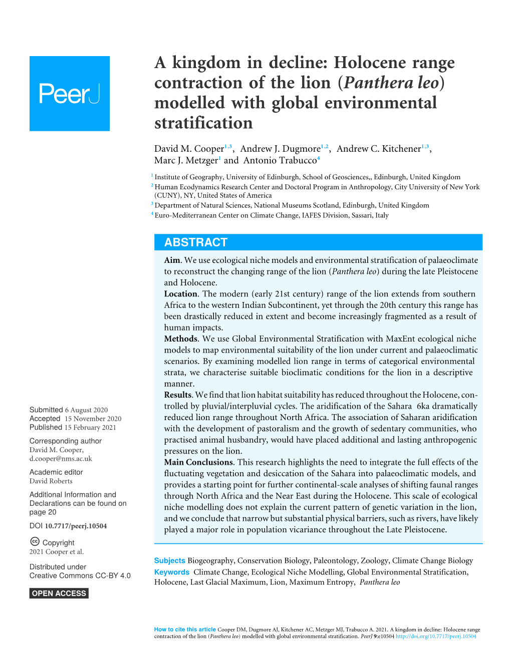 A Kingdom in Decline: Holocene Range Contraction of the Lion (Panthera Leo) Modelled with Global Environmental Stratification