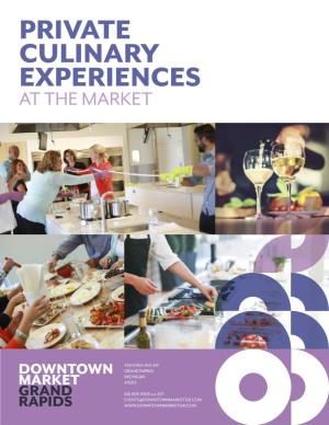 Private Culinary Experiences at the Market