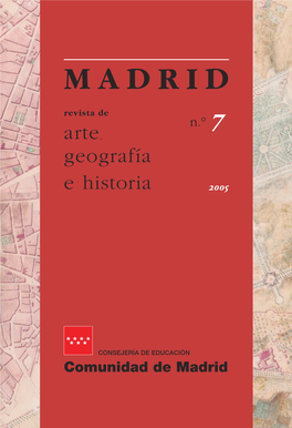BVCM001580 Madrid. Revista De Arte, Geografía E Historia. N.º 7. 2005
