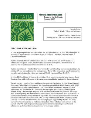 EXECUTIVE SUMMARY (2016) in 2016, Hypatia Published Four Open Issues and Two Special Issues. in Total, the Volume Year 31 Inclu