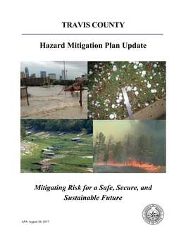 Travis County Hazard Mitigation Plan Update 2017: Maintaining a Safe, Secure, and Sustainable Community” (Plan Or Plan Update)