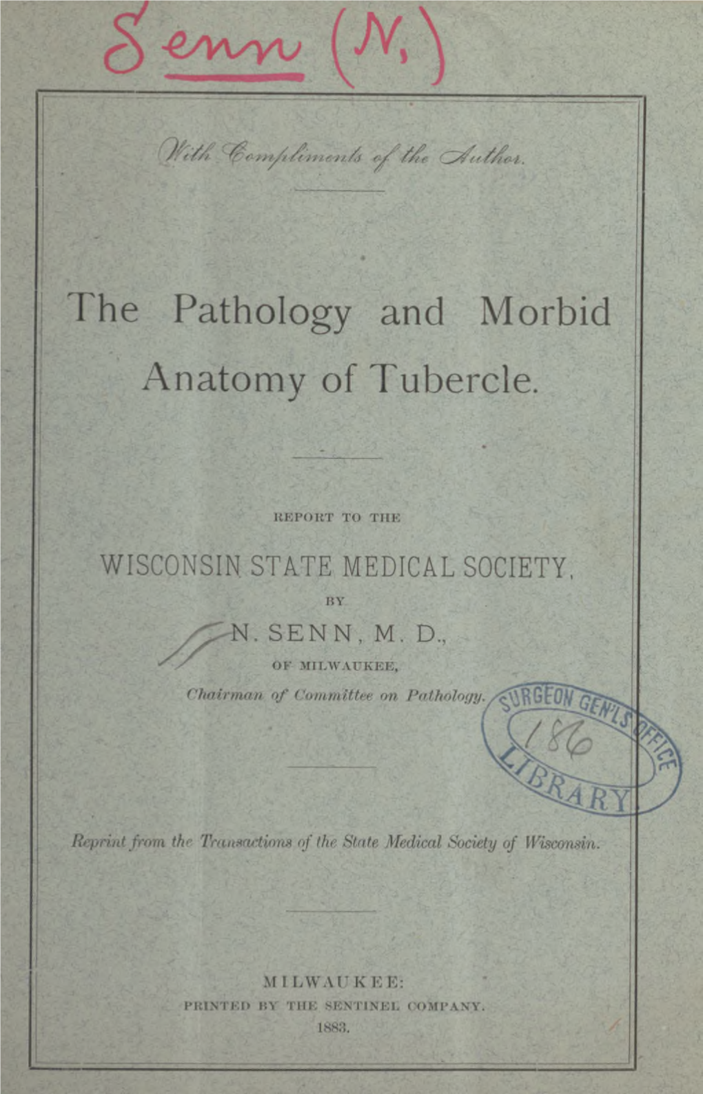 The Pathology and Morbid Anatomy of Tubercle