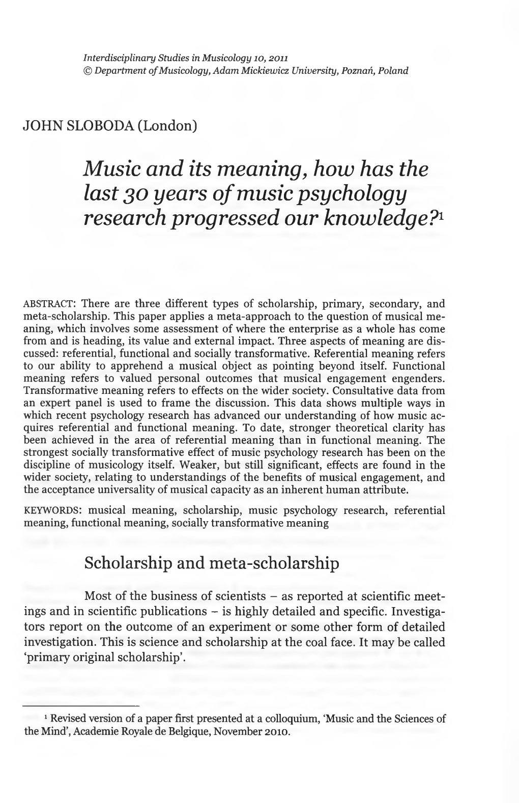 Music and Its Meaning, How Has the Last 30 Years of Music Psychology Research Progressed Our Knowledge?1