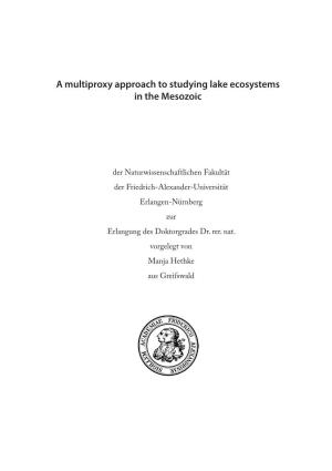 A Multiproxy Approach to Studying Lake Ecosystems in the Mesozoic