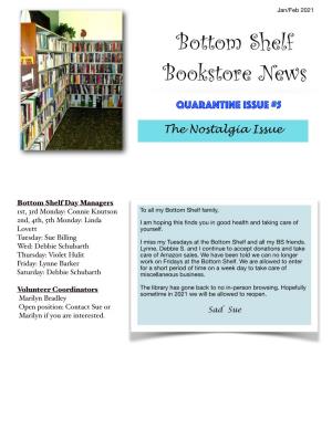 Bottom Shelf Newsletter—Jan:Feb 2021