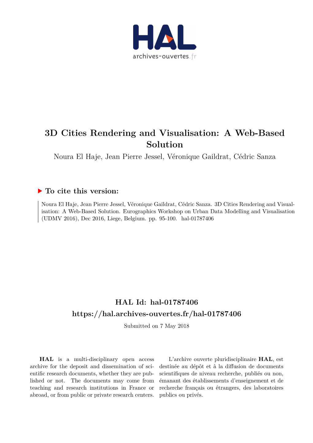 3D Cities Rendering and Visualisation: a Web-Based Solution Noura El Haje, Jean Pierre Jessel, Véronique Gaildrat, Cédric Sanza