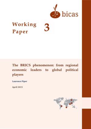 Working Paper Surveys Various Debates Around the Emergence of the BRICS As Economic and Political Players on the Global Stage in the Last 15 Years