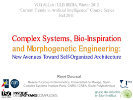 And Morphogenetic Engineering: New Avenues Toward Self-Organized Architecture