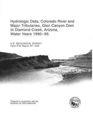 Hydrologic Data, Colorado River and Major Tributaries, Glen Canyon Dam to Diamond Creek, Arizona, Water Years 1990-95