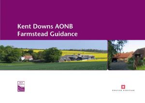 Kent Downs AONB Farmstead Guidance CONTENTS