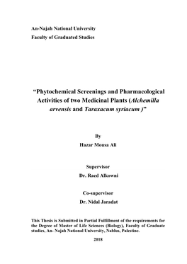 “Phytochemical Screenings and Pharmacological Activities of Two Medicinal Plants (Alchemilla Arvensis and Taraxacum Syriacum )”