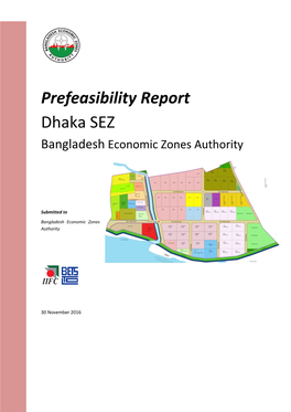 Prefeasibility Report Dhaka SEZ Bangladesh Economic Zones Authority