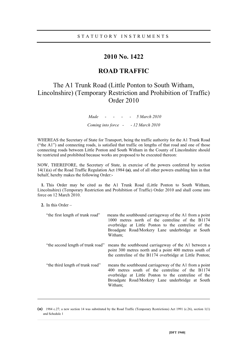 Little Ponton to South Witham, Lincolnshire) (Temporary Restriction and Prohibition of Traffic) Order 2010