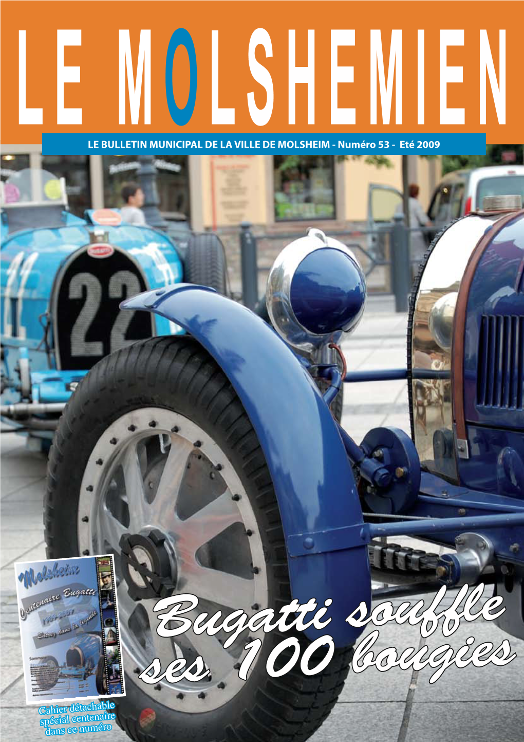 Bugatti Souffle Ses 100 Bougies Cahier Détachable Spécial Centenaire Dans Ce Numéro Au Sommaire