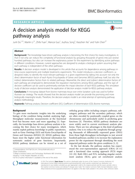 A Decision Analysis Model for KEGG Pathway Analysis Junli Du1,2†, Manlin Li1†, Zhifa Yuan1, Mancai Guo1, Jiuzhou Song3, Xiaozhen Xie1 and Yulin Chen2*