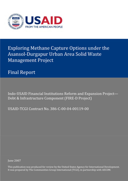 Exploring Methane Capture Options Under the Asansol-Durgapur Urban Area Solid Waste Management Project Final Report