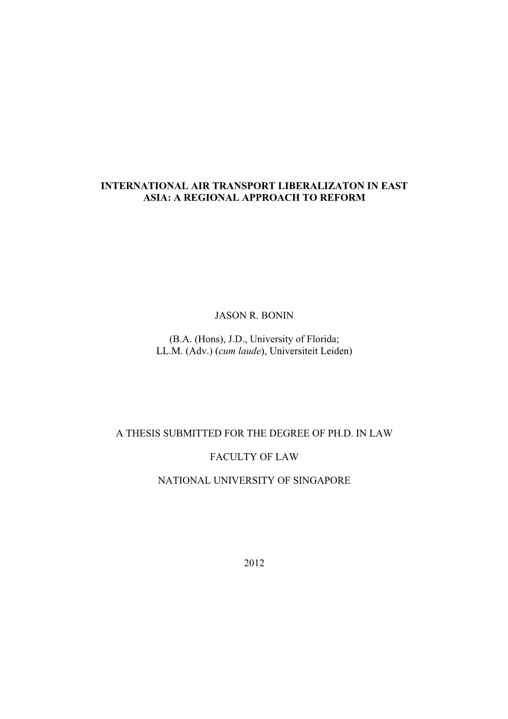 International Air Transport Liberalizaton in East Asia: a Regional Approach to Reform