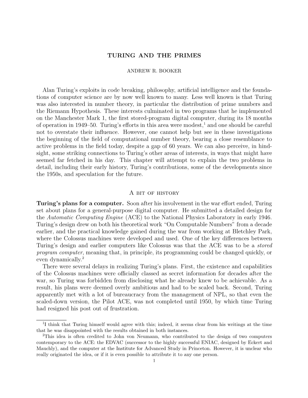 TURING and the PRIMES Alan Turing's Exploits in Code Breaking, Philosophy, Artificial Intelligence and the Founda- Tions of Co