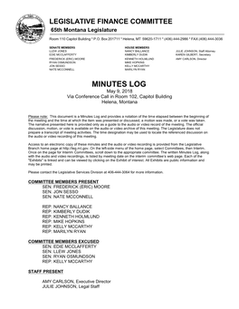 MINUTES LOG May 9, 2018 Via Conference Call in Room 102, Capitol Building Helena, Montana