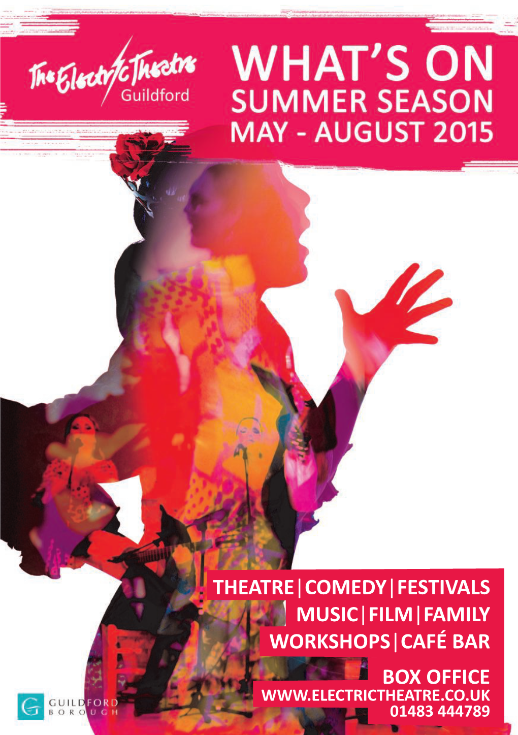 Theatre|Comedy|Festivals Music|Film|Family Workshops|Café Bar Box Office