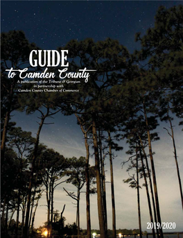 To Camden County a Publication of the Tribune & Georgian in Partnership with Camden County Chamber of Commerce