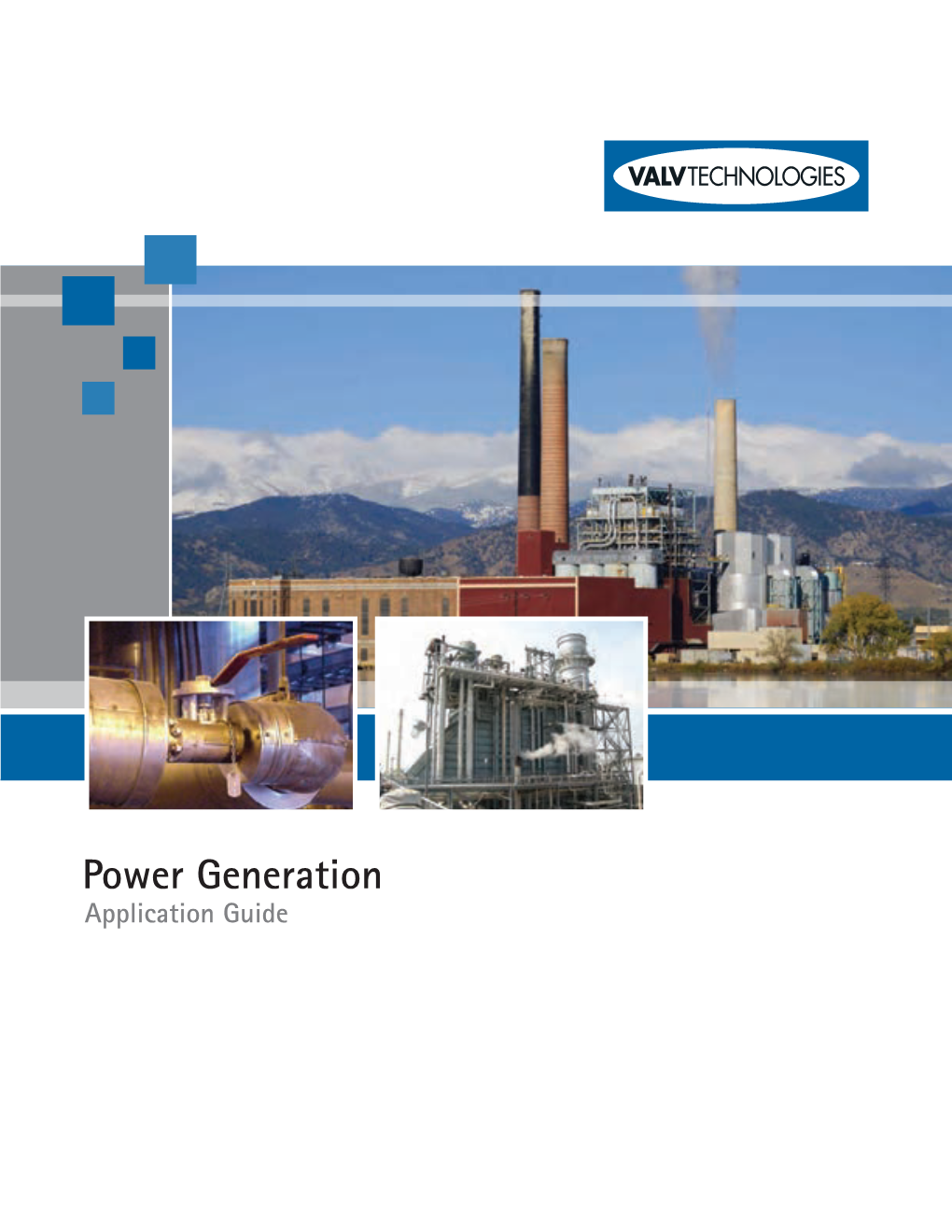 Power Generation Application Guide Contents Fossil Fuel - Coal Fired Boiler