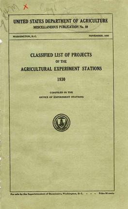United States Department of Agriculture Classified List of Projects Agricultural Experiment Stations 1930