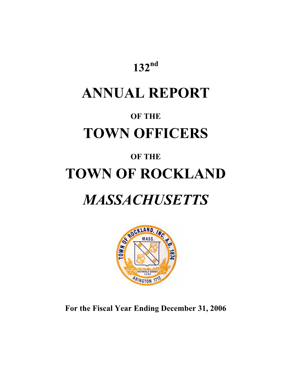 Annual Report Town Officers Town of Rockland Massachusetts
