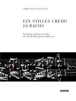 Ein Stilles Credo J. S. Bachs
