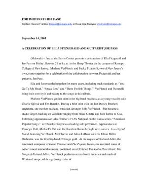 FOR IMMEDIATE RELEASE September 14, 2005 a CELEBRATION of ELLA FITZGERALD and GUITARIST JOE PASS