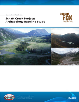 Schaft Creek Archaeology Baseline Study, May 2010