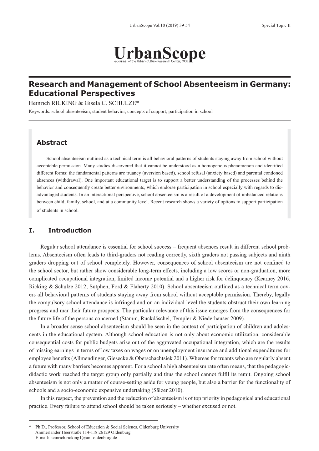 Research and Management of School Absenteeism in Germany: Educational Perspectives Heinrich RICKING & Gisela C