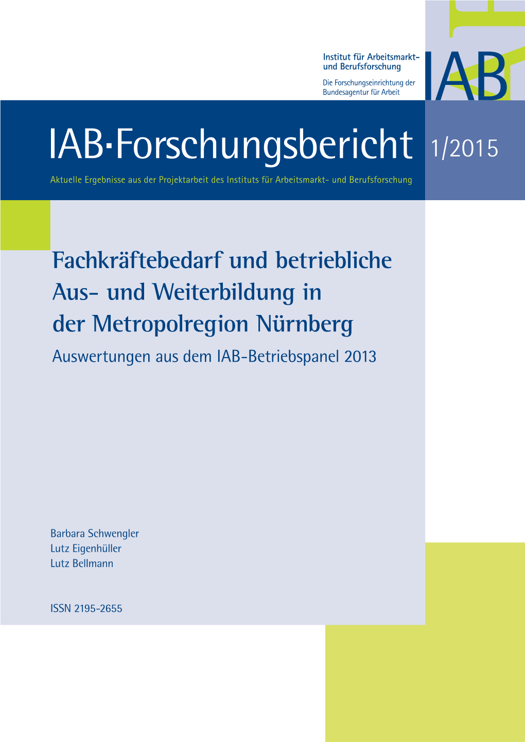 Und Weiterbildung in Der Metropolregion Nürnberg Auswertungen Aus Dem IAB-Betriebspanel 2013