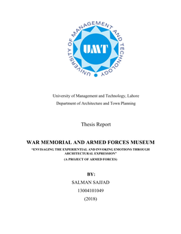 Thesis Report WAR MEMORIAL and ARMED FORCES MUSEUM