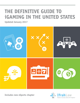 THE DEFINITIVE GUIDE to Igaming in the UNITED STATES Updated January 2017