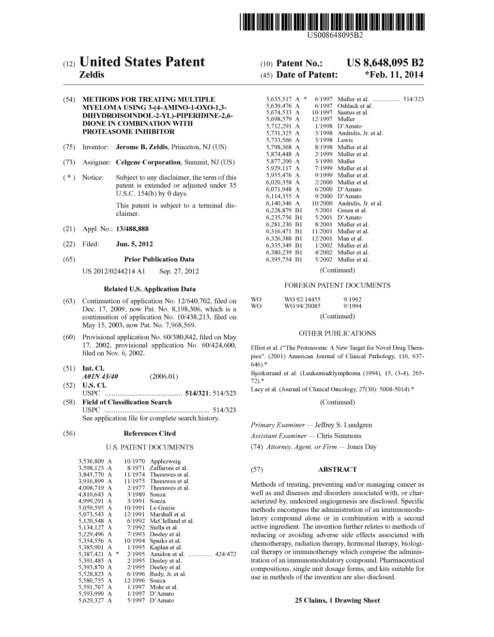 (12) United States Patent (10) Patent No.: US 8,648,095 B2 Zeldis (45) Date of Patent: *Feb