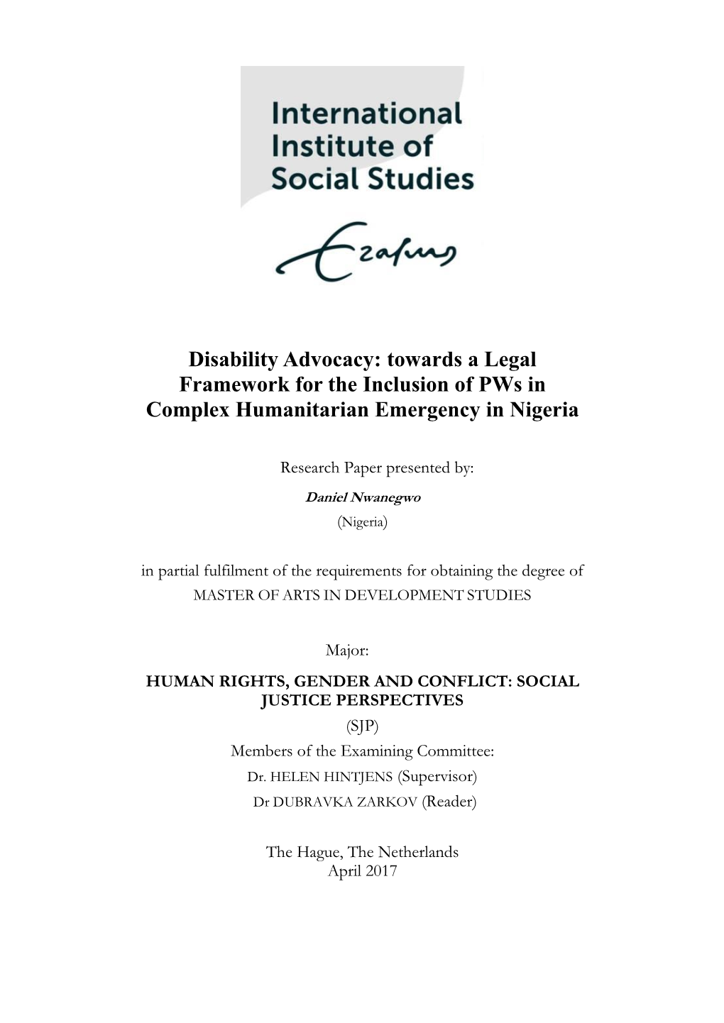 Disability Advocacy: Towards a Legal Framework for the Inclusion of Pws in Complex Humanitarian Emergency in Nigeria