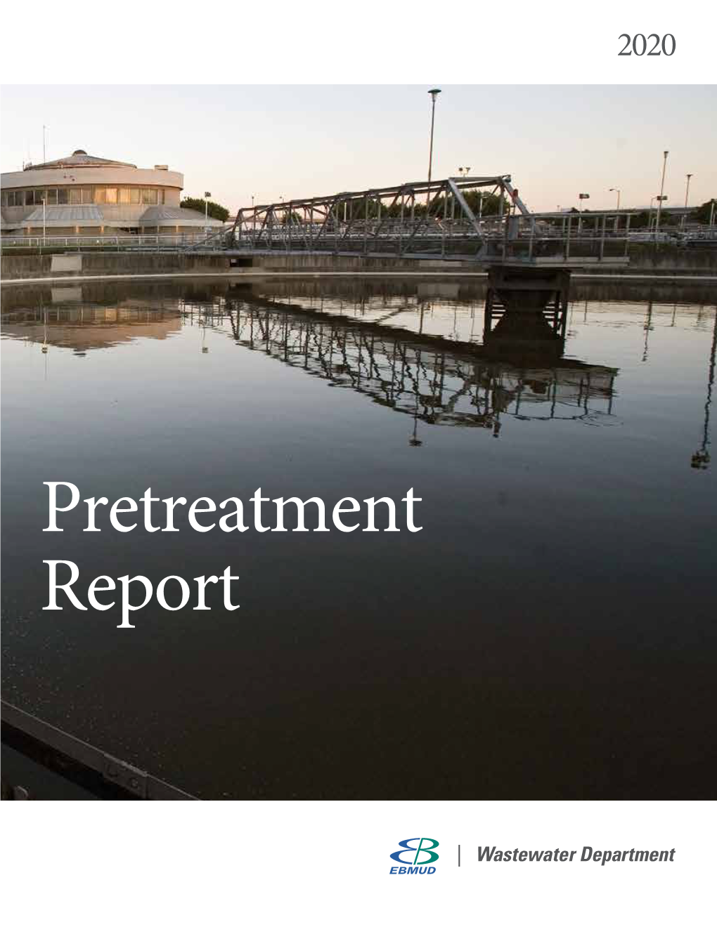 2020 Pretreatment Annual Report I February 2021 NPDES Permit (Order No