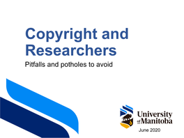 Copyright and Researchers Pitfalls and Potholes to Avoid