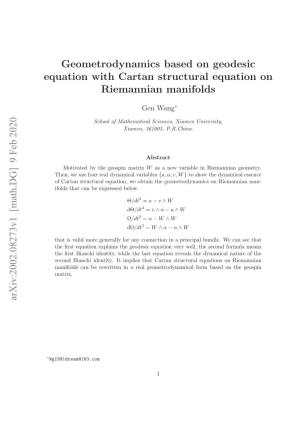 9 Feb 2020 Geometrodynamics Based on Geodesic Equation with Cartan