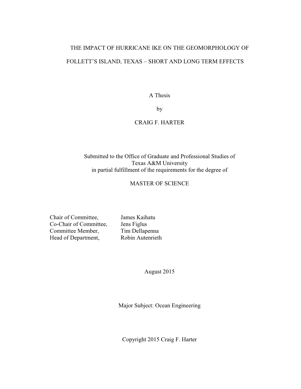 The Impact of Hurricane Ike on the Geomorphology Of