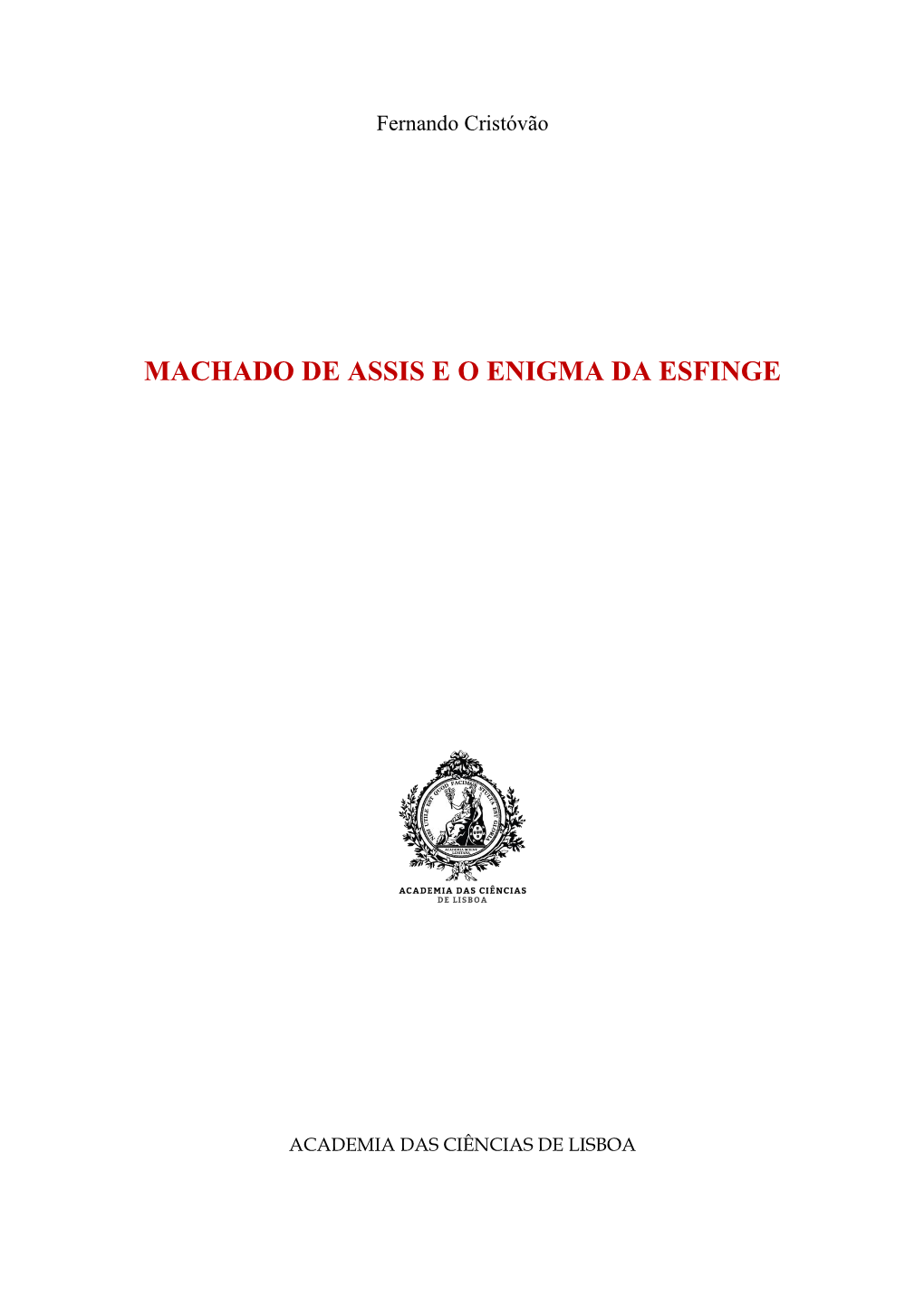 Machado De Assis E O Enigma Da Esfinge