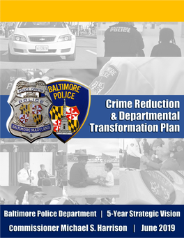 Crime Reduction and Departmental Transformation
