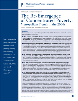 The Re-Emergence of Concentrated Poverty: Metropolitan Trends in the 2000S Elizabeth Kneebone, Carey Nadeau, and Alan Berube