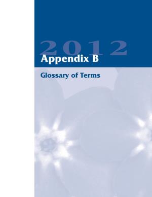 Appendix B Glossary of Terms