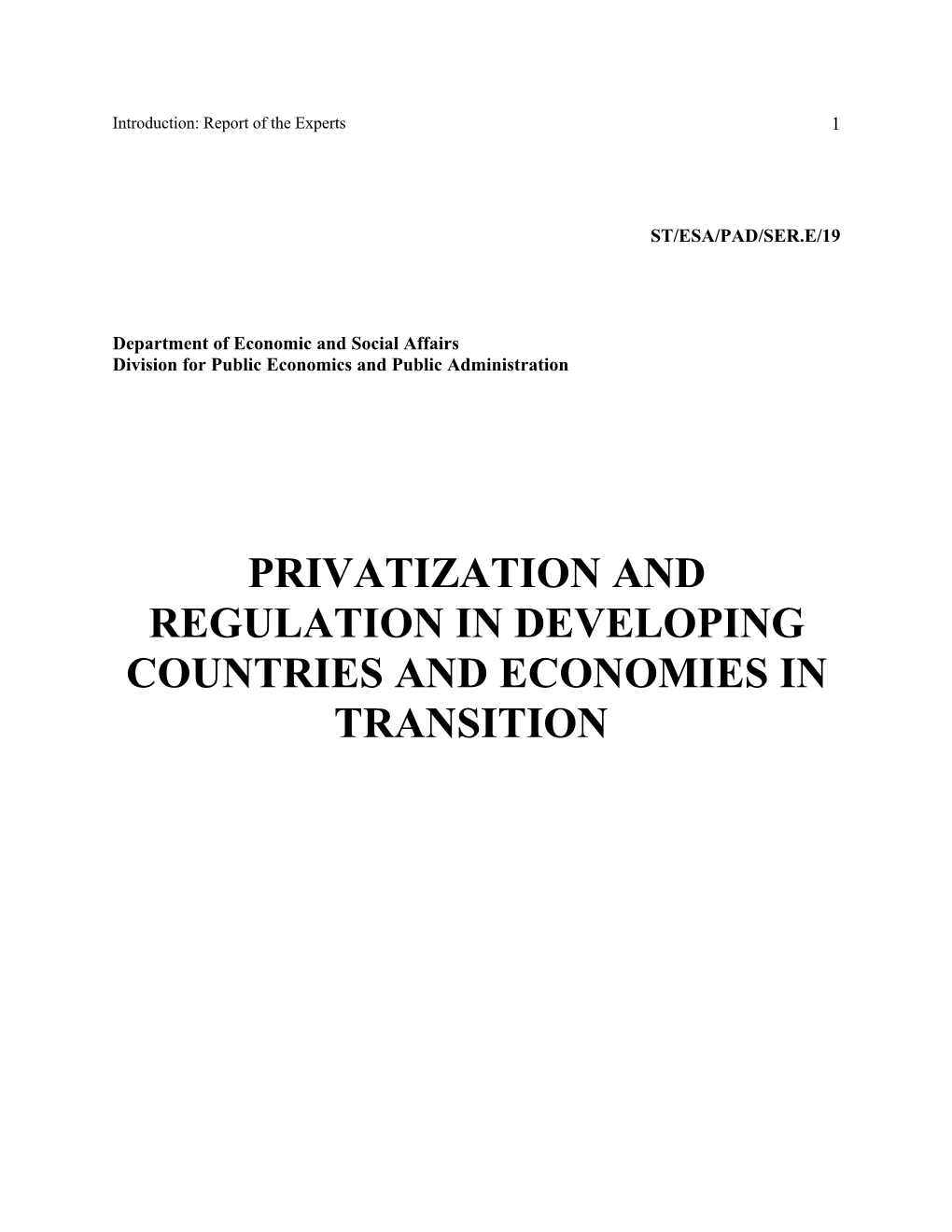 PRIVATIZATION and REGULATION in DEVELOPING COUNTRIES and ECONOMIES in TRANSITION 2Introduction: Report of the Experts
