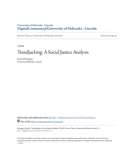 Trendjacking: a Social Justice Analysis Rachel Finnegan University of Nebraska - Lincoln